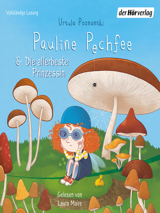 Title details for Pauline Pechfee & Die allerbeste Prinzessin by Ursula Poznanski - Available